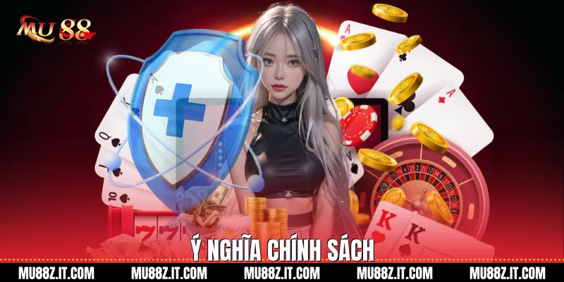 Ý nghĩa chính sách